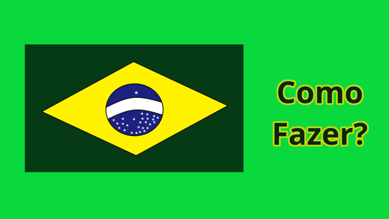 Como Fazer A Bandeira do Brasil